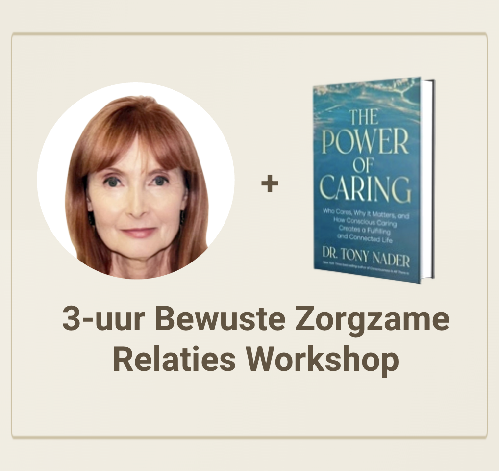 3-uur Bewuste Zorgzame Relaties Workshop (10:00 CET)